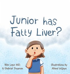 Junior Has Fatty Liver? - Lepe MD, Rita; Trosman, Gabriel