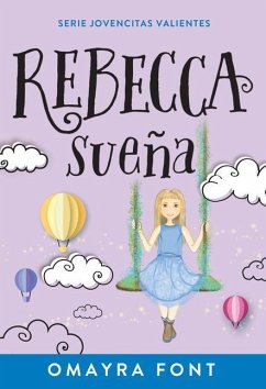 Rebecca, Sueña - Font, Omayra