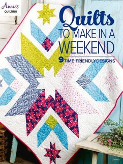 Quilts to Make in a Weekend - Annie'S