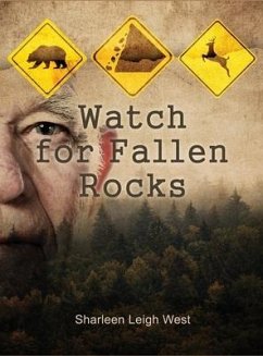 Watch for Fallen Rocks - West, Sharleen Leigh