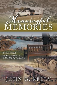 Meaningful Memories - Kelly, John G.