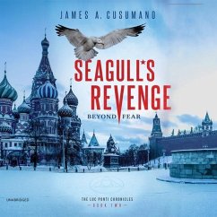 Seagull's Revenge: Beyond Fear - Cusumano, James A.