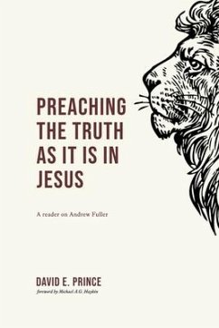 Preaching the truth as it is in Jesus - Prince, David E