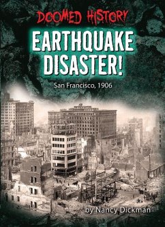 Cover Earthquake Disaster!: San Francisco, 1906