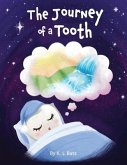 The Journey of a Tooth