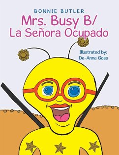 Mrs. Busy B/ Señora Ocupada B - Butler, Bonnie