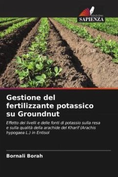 Gestione del fertilizzante potassico su Groundnut - Borah, Bornali