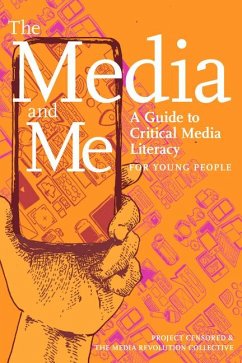 The Media And Me - Boyington, Ben;Butler, Allison T.;Higdon, Nolan