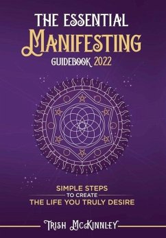 The Essential Manifesting Guidebook 2020 - Mckinnley, Trish