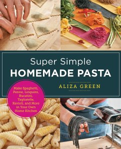 Super Simple Homemade Pasta - Green, Aliza