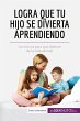 Logra que tu hijo se divierta... - Bild 1
