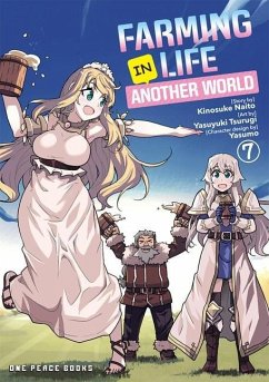 Farming Life in Another World Volume 7 - Naito, Kinosuke