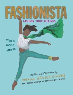 Fashionista: Fashion Your Feelings - Clarke, Maxine Beneba
