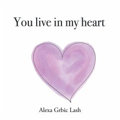You Live in My Heart - Lash, Alexa Grbic