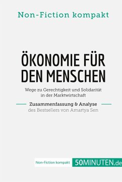 Ökonomie für den Menschen. Zusammenfassung & Analyse des Bestsellers von Amartya Sen - 50Minuten. de