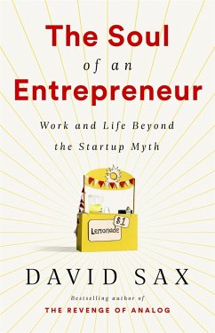 The Soul of an Entrepreneur - Sax, David