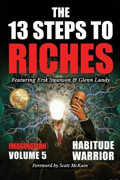 The 13 Steps to Riches - Volume 5 - Swanson, Erik; Lundy, Glenn; Kovach Jr, Jon