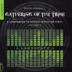 Gathering of the Tribe: Landscape - Goodall, Mark