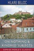 On Nothing and Kindred Subjects (Esprios Classics)