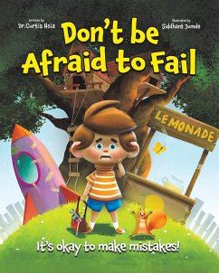 Don't Be Afraid to Fail - Hsia, Dr Curtis