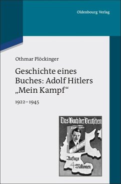 Geschichte eines Buches: Adolf Hitlers 