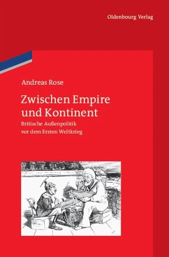Zwischen Empire und Kontinent (eBook, PDF) - Rose, Andreas