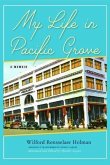 My Life in Pacific Grove (eBook, ePUB) My Life in Pacific Grove (eBook, ePUB)