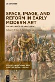 Space, Image, and Reform in Early Modern Art (eBook, ePUB)