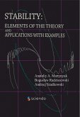 Stability: Elements of the Theory and Applications with Examples (eBook, PDF) Stability: Elements of the Theory and Applications with Examples (eBook, PDF)