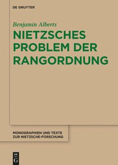 Nietzsches Problem der Rangordnung (eBook, ePUB) - Alberts, Benjamin