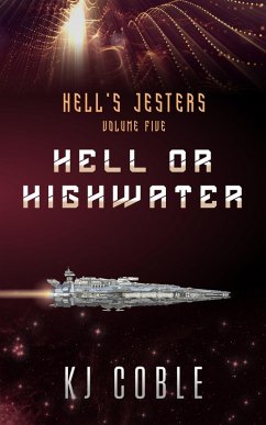 Hell or Highwater (Hell's Jesters, #5) (eBook, ePUB) - Coble, K. J.