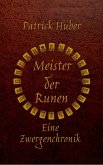 Meister der Runen - Eine Zwergenchronik (eBook, ePUB)