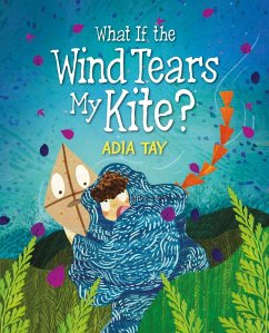 What If the Wind Tears My Kite? (eBook, ePUB) - Tay, Adia