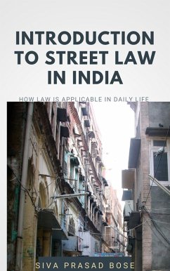 Introduction to Street Law in India (eBook, ePUB) - Bose, Siva Prasad