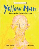 Yellow Man: Lee Wen, the Artist Who Dared (Prominent Singaporeans, #8) (eBook, ePUB)
