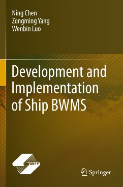 Development and Implementation of Ship BWMS - Chen, Ning;Yang, Zongming;Luo, Wenbin