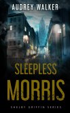Sleepless Morris (Shelby Griffin Series) (eBook, ePUB)
