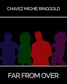 Far From Over (Shooting Script, #12500) (eBook, ePUB) Far From Over (Shooting Script, #12500) (eBook, ePUB)