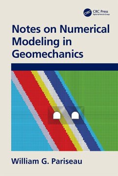 Notes on Numerical Modeling in Geomechanics (eBook, ePUB) - Pariseau, William G.