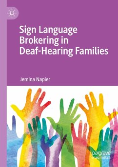 Sign Language Brokering in Deaf-Hearing Families - Napier, Jemina