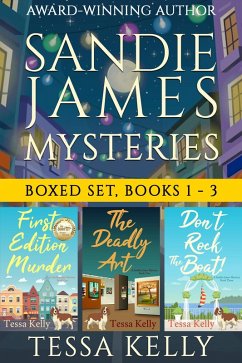 Sandie James Mysteries Boxed Set, Books 1 - 3 (A Sandie James Mystery, #8) (eBook, ePUB) - Kelly, Tessa