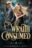 Wraith Consumed: Ghost and Esoteric Paranormal Romance (Demon Cursed, #4) (eBook, ePUB)