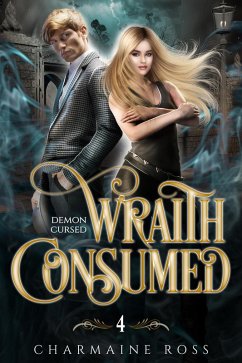 Cover Wraith Consumed: Ghost and Esoteric Paranormal Romance (Demon Cursed, #4) (eBook, ePUB)