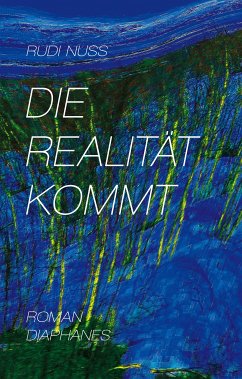 Die Realität kommt (eBook, ePUB) - Nuss, Rudi