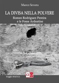 La Divisa nella Polvere (eBook, ePUB)