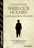 Sherlock Holmes e una questione di tempo (eBook, ePUB)