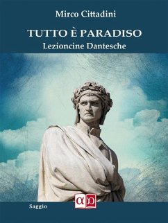 Tutto è Paradiso (eBook, ePUB) - Cittadini, Mirco
