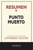 Punto Muerto de Catherine Coulter: Conversaciones Escritas (eBook, ePUB)