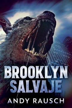 Brooklyn Salvaje (eBook, ePUB) - Rausch, Andy