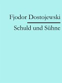 Schuld und Sühne (eBook, ePUB)